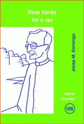 PERE TARRÉS, TOT O RES