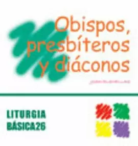 OBISPOS, PRESBÍTEROS Y DIÁCONOS