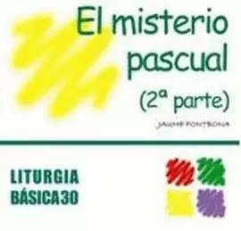 MISTERIO PASCUAL (2ª PARTE), EL