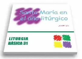 SANTA MARÍA EN EL AÑO LITÚRGICO