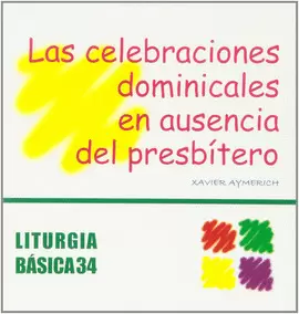 CELEBRACIONES DOMINICALES, LAS