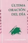 ÚLTIMA ORACIÓN DEL DÍA