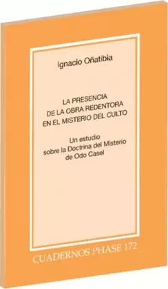 LA PRESENCIA DE LA OBRA REDENTORA EN EL MISTERIO DEL CULTO