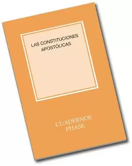CONSTITUCIONES APOSTÓLICAS, LAS