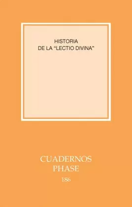 HISTORIA DE LA 'LECTIO DIVINA'