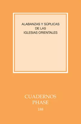 ALABANZAS Y SÚPLICAS DE LAS IGLESIAS ORIENTALES