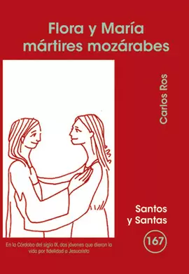 FLORA Y MARÍA, MÁRTIRES MOZÁRABES FLORA Y MARÍA, MÁRTIRES MOZÁRABES