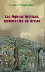 FIGURAS BÍBLICAS, TESTIMONIOS DE CRISTO, LAS