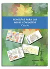 HOMILÍAS PARA LAS MISAS CON NIÑOS. CICLO A