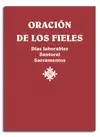 ORACIÓN DE LOS FIELES. DÍAS LABORALES, SANTORAL