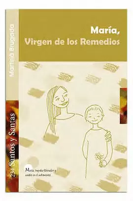 MARÍA, VIRGEN DE LOS REMEDIOS