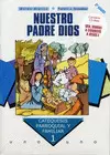 NUESTRO PADRE DIOS. CURSO 1º + CD-ROM