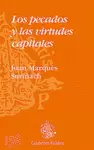 LOS PECADOS Y LAS VIRTUDES CAPITALES
