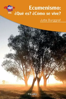 ECUMENISMO:QUE ES,COMO SE VIVE ECUMENISMO:QUE ES,COMO SE VIVE