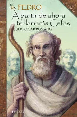 YO SOY PEDRO A PARTIR DE AHORA TE LLAMARAS CEFAS