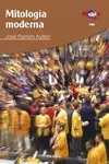 MITOLOGÍA MODERNA MITOLOGÍA MODERNA