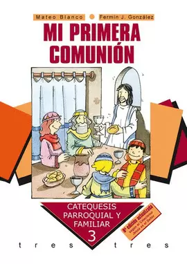 MI PRIMERA  COMUNION CATEQUESIS FAMILIAR Y PARROQUIAL 3