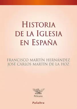 HISTORIA DE LA IGLESIA EN ESPAÑA