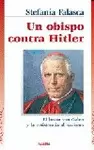 UN OBISPO CONTRA HITLER UN OBISPO CONTRA HITLER
