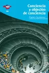 CONCIENCIA Y OBJECIÓN DE CONCIENCIA