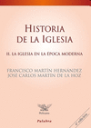 HISTORIA DE LA IGLESIA.TOMO II.LA IGLESIA EN LA ÉPOCA MODERNA.
