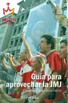 GUÍA PARA APROVECHAR LA JMJ