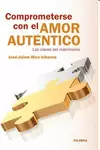 COMPROMETERSE CON EL AMOR AUTÉNTICO