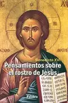 PENSAMIENTOS SOBRE EL ROSTRO DE JESÚS
