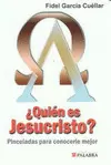 ¿QUIÉN ES JESUCRISTO?