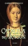 CATALINA DE ARAGÓN