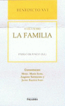 BENEDICTO XVI HABLA SOBRE LA FAMILIA