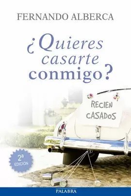 ¿QUIERES CASARTE CONMIGO? ¿QUIERES CASARTE CONMIGO?