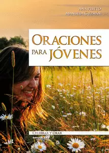 ORACIONES PARA JÓVENES ORACIONES PARA JÓVENES
