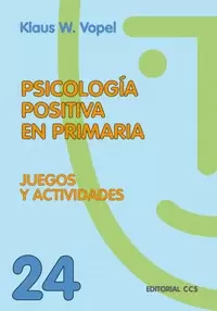 PSICOLOGIA POSITIVA EN PRIMARIA