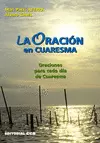 LA ORACIÓN EN CUARESMA