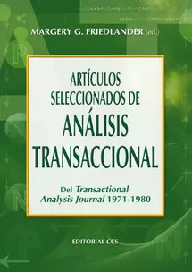 ARTICULOS SELECCIONADOS DE ANALISIS TRANSACCIONAL. DEL TRANSACTIONAL ANALYSIS JO