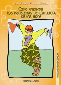 CÓMO AFRONTAR LOS PROBLEMAS DE CONDUCTA DE LOS HIJOS