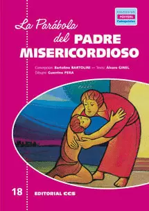 LA PARÁBOLA DEL PADRE MISERICORDIOSO