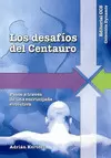 LOS DESAFÍOS DEL CENTAURO