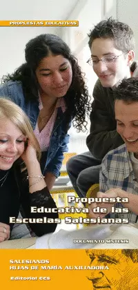PROPUESTA EDUCATIVA DE LAS ESCUELAS SALESIANAS. DOCUMENTO SÍNTESIS