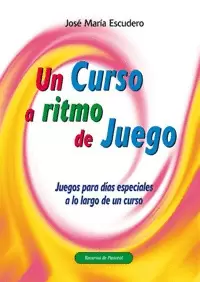 UN CURSO A RITMO DE JUEGO