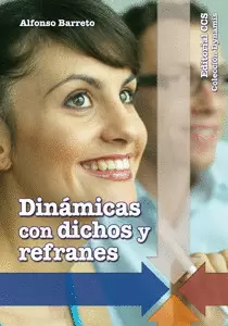 DINÁMICAS CON DICHOS Y REFRANES
