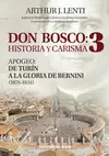 DON BOSCO: HISTORIA Y CARISMA 3 DON BOSCO: HISTORIA Y CARISMA 3
