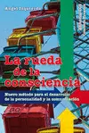 RUEDA DE LA CONSCIENCIA, LA