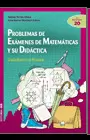 PROBLEMAS DE EXÁMENES DE MATEMÁTICAS Y SU DIDÁCTICA