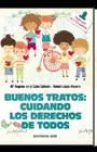 BUENOS TRATOS: CUIDANDO LOS DERECHOS DE TODOS