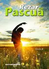 REZAR EN PASCUA. CICLO B