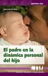 PADRE EN LA DINÁMICA PERSONAL DEL HIJO, EL