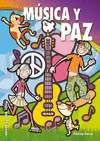 MÚSICA Y PAZ