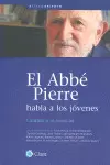 EL ABBÉ PIERRE HABLA A LOS JÓVENES